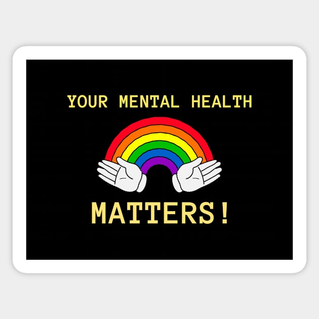 Your Mental Health Matters - Mental Awareness Month Sticker by Rachel Garcia Designs